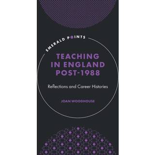Teaching in England Post-1988