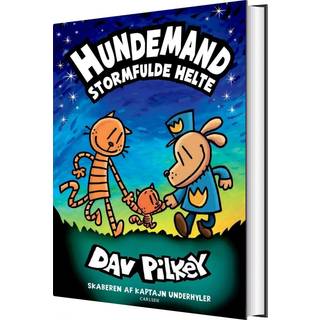 Dav Pilkey - Hundemand 10 - Stormfulde helte