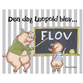 Den Dag Leopold Blev Flov