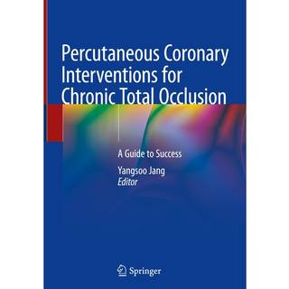 Percutaneous Coronary Interventions for Chronic Total Occlusion