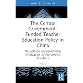 The Central Government-Funded Teacher Education Policy in China