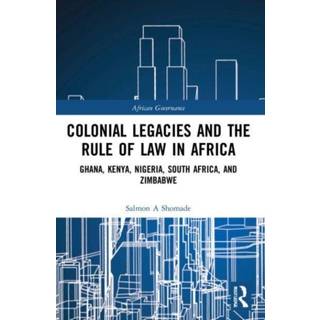 Colonial Legacies and the Rule of Law in Africa