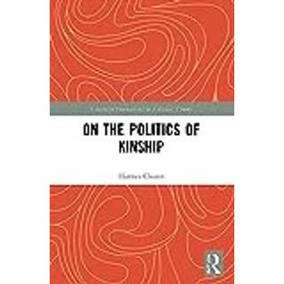 On the Politics of Kinship