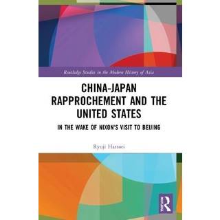 China-Japan Rapprochement and the United States