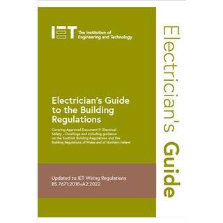 Electrician's Guide to the Building Regulations