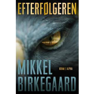 Mikkel Birkegaard - Efterfølgeren