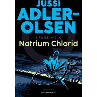 Jussi Adler-Olsen - Afdeling Q 9: Natrium Chlorid