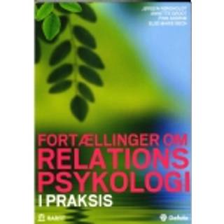 Fortællinger om relationspsykologi i praksis