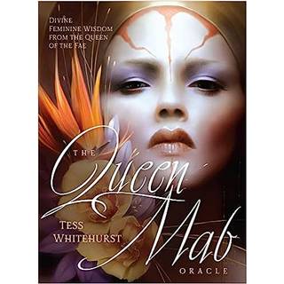 Whitehurst, Tess (Tess Whitehurst) - The Queen MAB Oracle: Divine F...