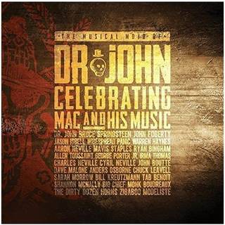 Dr. John - Musical Mojo Of Dr. John: A Celebration Of Mac & His Music
