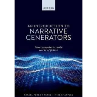 An Introduction to Narrative Generators