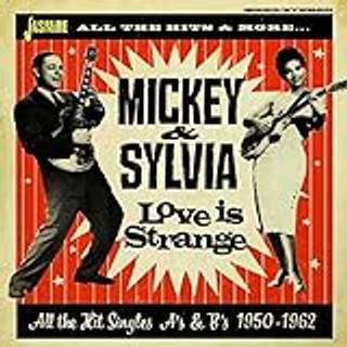 Mickey & Sylvia - Love Is Strange (All The Hit Singles As & ...