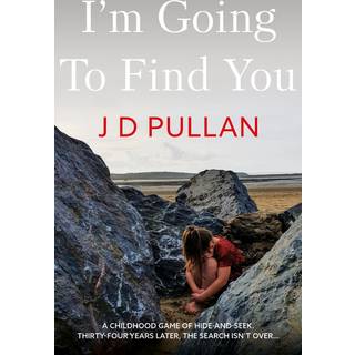 I'm Going to Find You