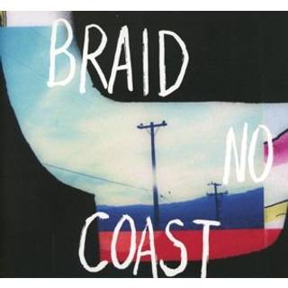 Braid - No Coast