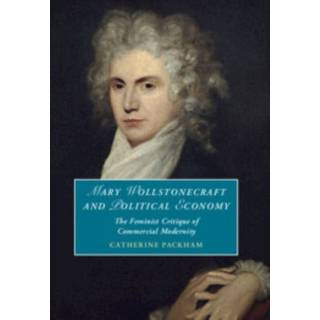 Mary Wollstonecraft and Political Economy