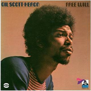 Gil Scott-heron - Free Will