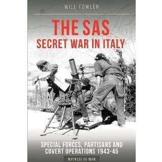 The SAS Secret War in Italy