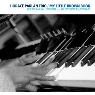 Horace Parlan Trio - My Little Brown Book