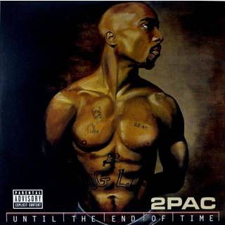 2Pac - Until the End of Time