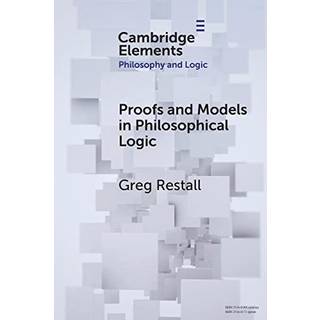 Proofs and Models in Philosophical Logic