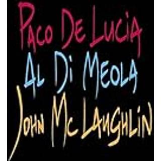 Paco De Lucía, Al Di Meola, John Mclaughlin - Guitar Trio