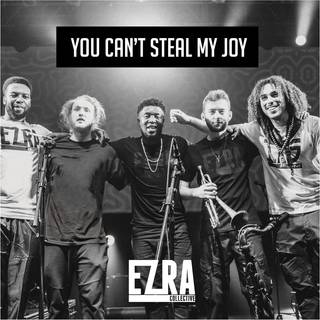 Ezra Collective - You Cant Steal My Joy