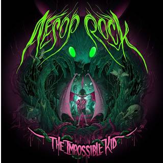 Aesop Rock - The Impossible Kid