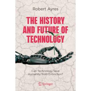 The History and Future of Technology