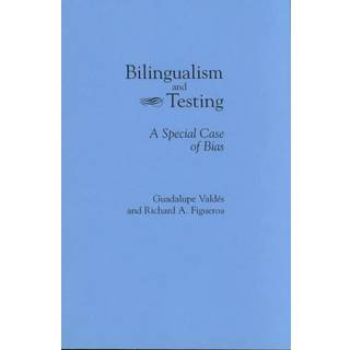 Bilingualism and Testing