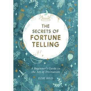 The Secrets of Fortune Telling