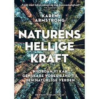Naturens hellige kraft af Karen Armstrong