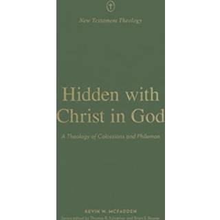 Hidden with Christ in God