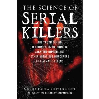 The Science of Serial Killers