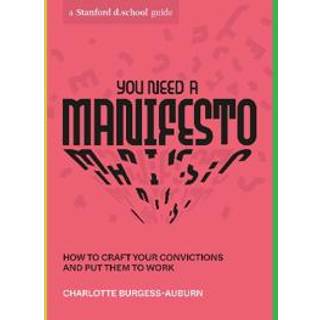 You Need a Manifesto