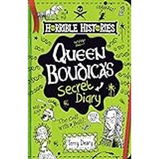 Queen Boudica's Secret Diary