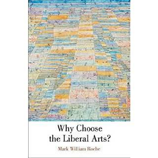 Why Choose the Liberal Arts?