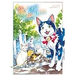 A Story of Seven Lives: The Complete Manga Collection