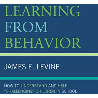 Learning From Behavior