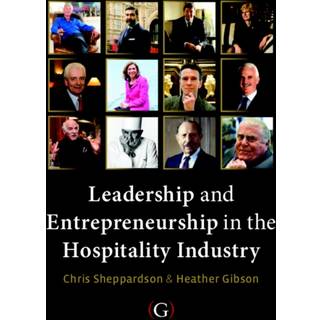 Leadership and Entrepreneurship in the Hospitality Industry