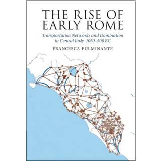 The Rise of Early Rome