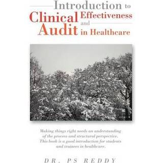 Introduction to Clinical Effectiveness and Audit in Healthcare