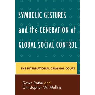 Symbolic Gestures and the Generation of Global Social Control