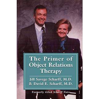 The Primer of Object Relations Therapy