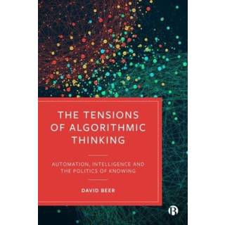 The Tensions of Algorithmic Thinking