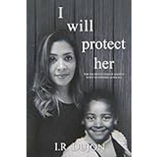 I Will Protect Her