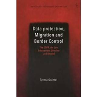 Data Protection, Migration and Border Control
