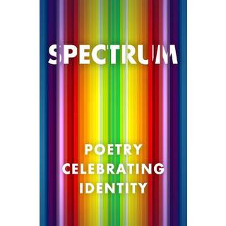 Spectrum: Poetry Celebrating Identity