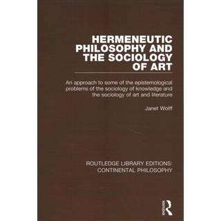 Hermeneutic Philosophy and the Sociology of Art