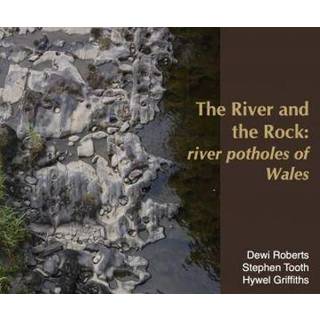 River and the Rock, The - River Potholes of Wales