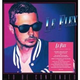 Le Flex - To Be Continued